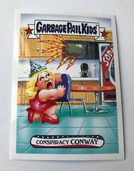 Conspiracy CONWAY #107 Garbage Pail Kids Trumpocracy Prices
