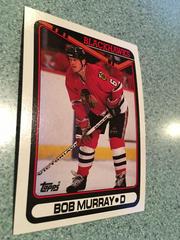 Bob Murray Hockey Cards 1990 Topps Prices