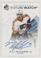 Mike Vecchione [Future Watch Autograph] Hockey Cards 2017 SP Authentic Prices