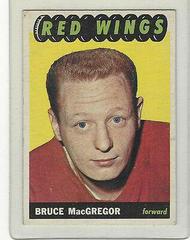 Bruce MacGregor #110 Hockey Cards 1965 Topps Prices