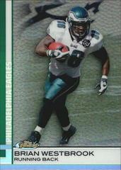Brian Westbrook [Pigskin Refractor] #5 Football Cards 2009 Topps Finest Prices