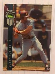 Bobby Hughes #260 Baseball Cards 1992 Classic 4 Sport Prices
