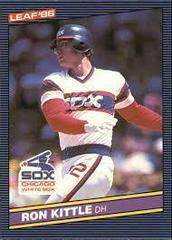 Ron Kittle #257 Baseball Cards 1986 Leaf Prices