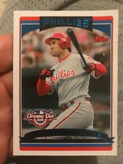 Pat Burrell #117 Baseball Cards 2006 Topps Opening Day Prices