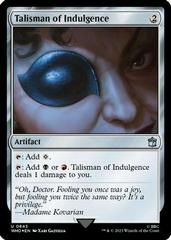Talisman of Indulgence [Foil] #843 Magic Doctor Who Prices