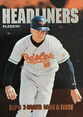 Cal Ripken Jr Baseball Cards 1997 Fleer Headliners Prices