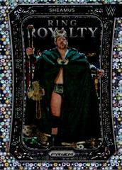 Sheamus [Under Card] #12 Wrestling Cards 2023 Panini Prizm WWE Ring Royalty Prices