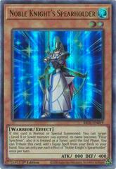 Noble Knight's Spearholder YuGiOh Brothers of Legend Prices