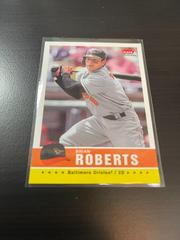Brian Roberts #116 Baseball Cards 2006 Fleer Tradition Prices
