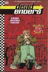 Dead Enders: Stealing the Sun [Paperback] (2000) Comic Books Dead Enders Prices