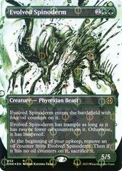 Evolved Spinoderm [Compleat] #452 Magic Phyrexia: All Will Be One Prices