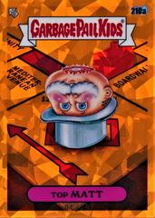 Top MATT [Orange] #210a Garbage Pail Kids 2022 Sapphire Prices