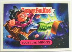 Boob Tube BRIGGS Garbage Pail Kids Revenge of the Horror-ible Prices