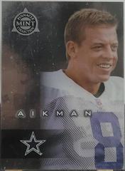 Troy Aikman [Silver] #74 Football Cards 1998 Pinnacle Mint Prices