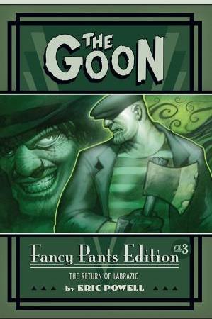 The Goon: Fancy Pants [Hardcover] #3 (2010) Comic Books Goon