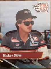 Mickey Gibbs #48 Racing Cards 1991 Pro Set Prices