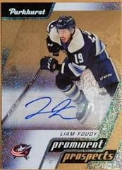 Liam Foudy [Autograph Gold] #PP2 Hockey Cards 2020 Parkhurst Prominent Prospects Prices