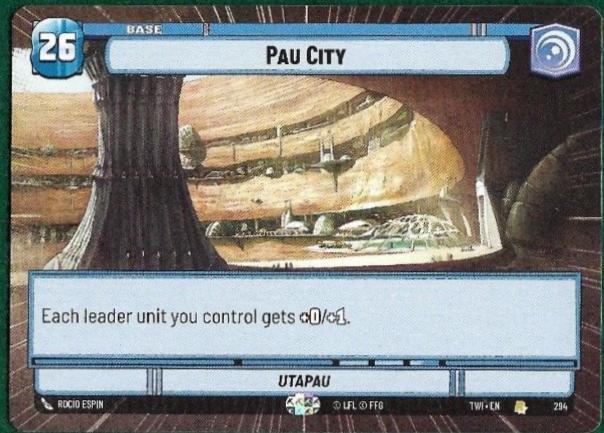 Pau City [Hyperspace] #294 Star Wars Unlimited: Twilight of the Republic