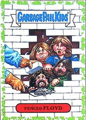 Fenced FLOYD [Green] #14a Garbage Pail Kids Battle of the Bands Prices