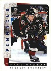 Dave Manson #57 Hockey Cards 1996 Pinnacle Be a Player Prices