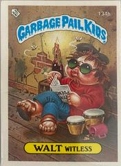 Walt Witless #134B Garbage Pail Kids 1986 Mini Prices