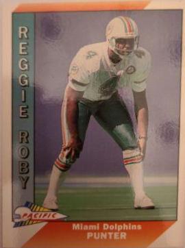 Reggie Roby #273 Football Cards 1991 Pacific