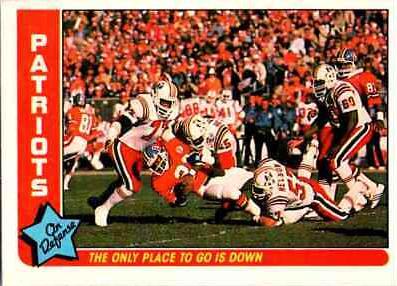 Patriots [The Only Place to Go...] #50 Football Cards 1985 Fleer Team Action