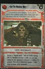 Let The Wookiee Win [Limited] Star Wars CCG A New Hope Prices