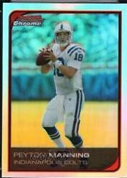 Peyton Manning [Refractor] #181 Football Cards 2006 Bowman Chrome