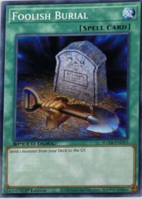 Foolish Burial SGX4-END15 YuGiOh Speed Duel GX: Midterm Destruction