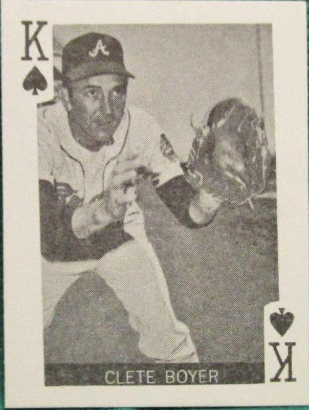 Clete Boyer [King of Spades] Baseball Cards 1969 Globe Imports Playing Cards