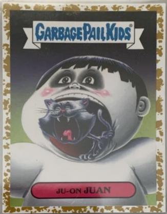 Ju-On JUAN [Gold] #10b Garbage Pail Kids Revenge of the Horror-ible