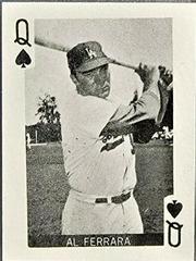 Al Ferrara [Queen of Spades] Baseball Cards 1969 Globe Imports Playing Cards Prices