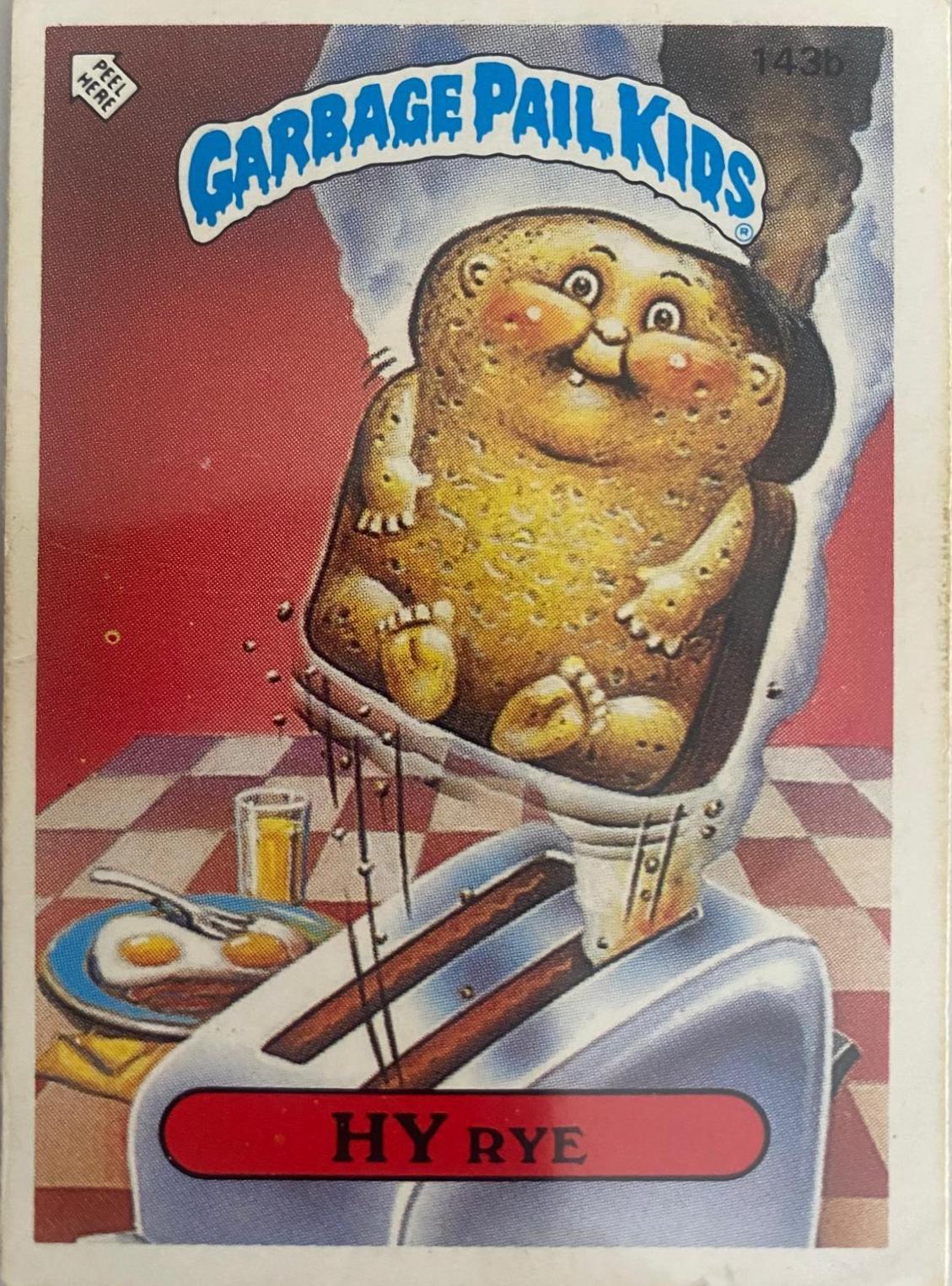 Hy Rye #143B Garbage Pail Kids 1986 Mini