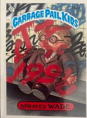 Sprayed Wade #182A Garbage Pail Kids 1986 Mini Prices