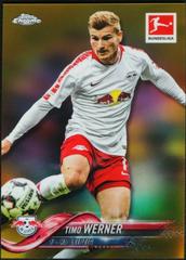 Timo Werner [Gold Refractor] #25 Soccer Cards 2018 Topps Chrome Bundesliga Prices