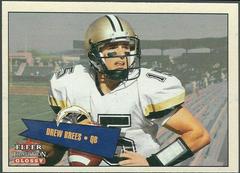 Drew Brees #402 Football Cards 2001 Fleer Tradition Glossy Prices