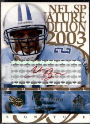 Chris Brown [Red] #CB Football Cards 2003 SP Signature Signature Edition