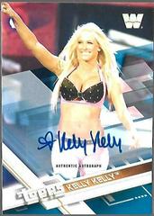 Kelly Kelly [Autograph] #97 Wrestling Cards 2017 Topps WWE Prices