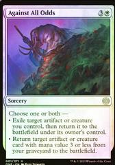 Against All Odds [Foil] #1 Magic Phyrexia: All Will Be One Prices