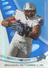 Brandon Pettigrew [Sapphire] #5 Football Cards 2013 Topps Platinum Prices