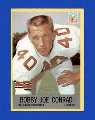 Bobby Joe Conrad #159 Football Cards 1967 Philadelphia Prices