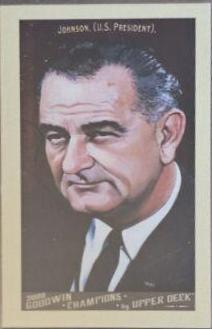 Lyndon Johnson #36 Baseball Cards 2009 Goodwin Champions