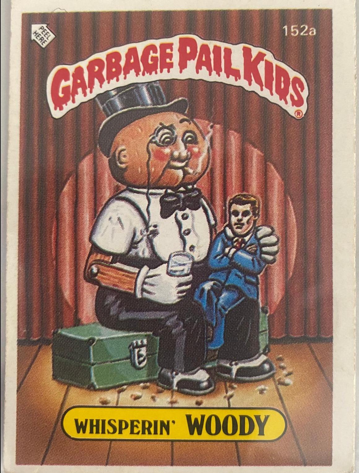 Whisperin Woody #152A Garbage Pail Kids 1986 Mini