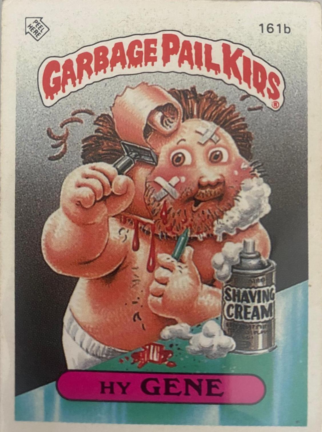 Hy Gene #161B Garbage Pail Kids 1986 Mini