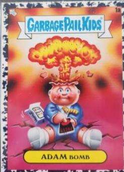 ADAM Bomb [Black] #1a Garbage Pail Kids 35th Anniversary