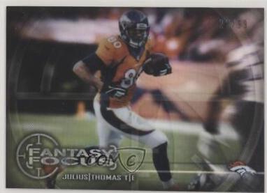 Julius Thomas #FF-JT Football Cards 2014 Topps Chrome Fantasy Focus