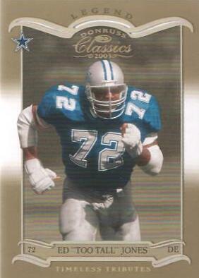 Ed Too Tall Jones [Timeless Tributes] #112 Football Cards 2003 Panini Donruss Classics