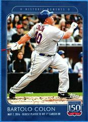 Bartolo Colon #68 Baseball Cards 2019 Topps 150 Years of Baseball Prices