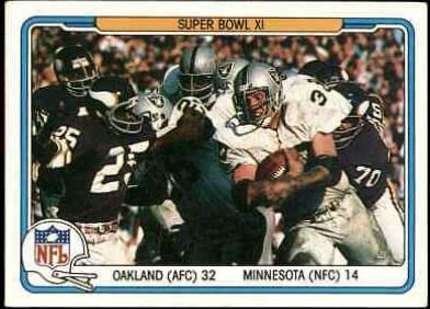 Super Bowl XI [Oakland vs. Minnesota] #67 Football Cards 1982 Fleer Team Action